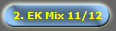 2. EK Mix 11/12