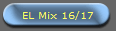 EL Mix 16/17