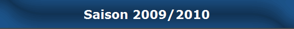 Saison 2009/2010